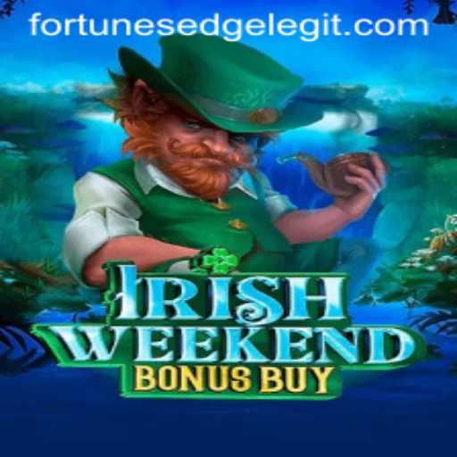 Exploring IrishWeekendBonusBuy: A Deep Dive into Fortune's Edge